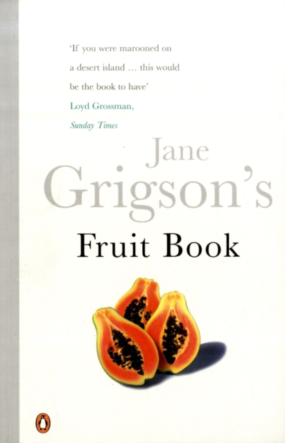 Jane Grigson's Fruit Book, Paperback / softback Book