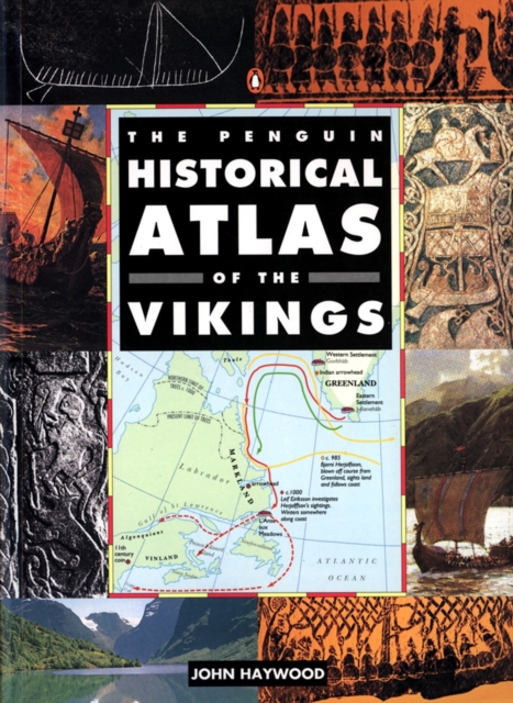 The Penguin Historical Atlas of the Vikings, Paperback / softback Book