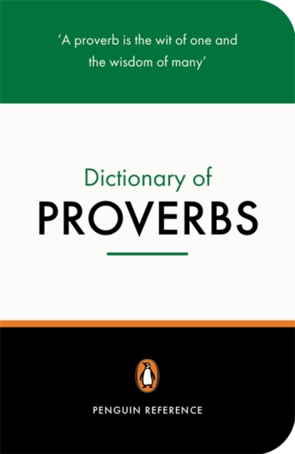 The Penguin Dictionary of Proverbs, Paperback / softback Book