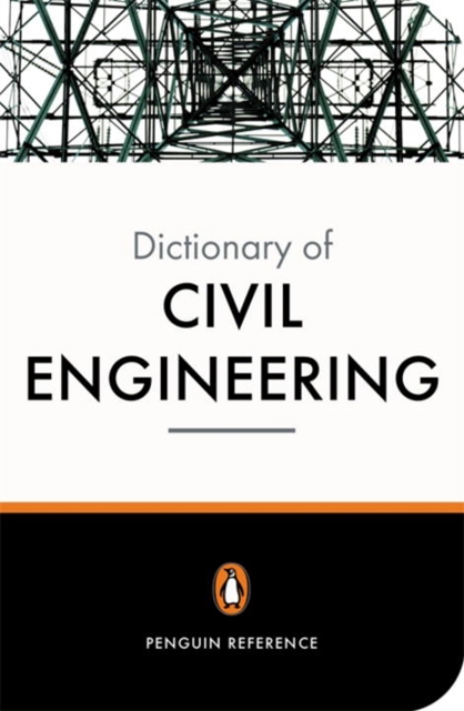 The New Penguin Dictionary of Civil Engineering, Paperback / softback Book