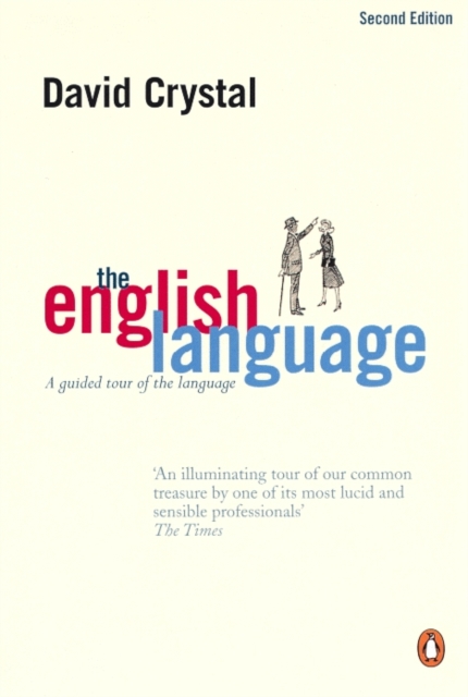 The English Language : A Guided Tour of the Language, Paperback / softback Book