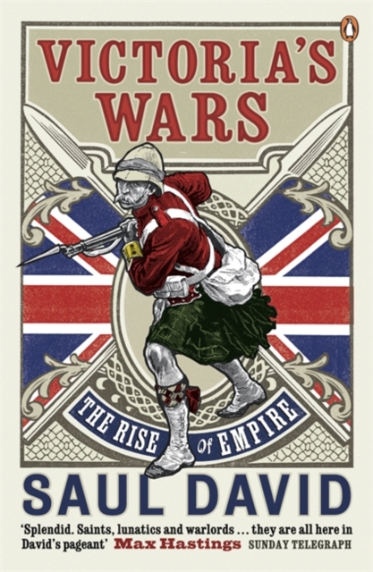 Victoria's Wars : The Rise of Empire, Paperback / softback Book