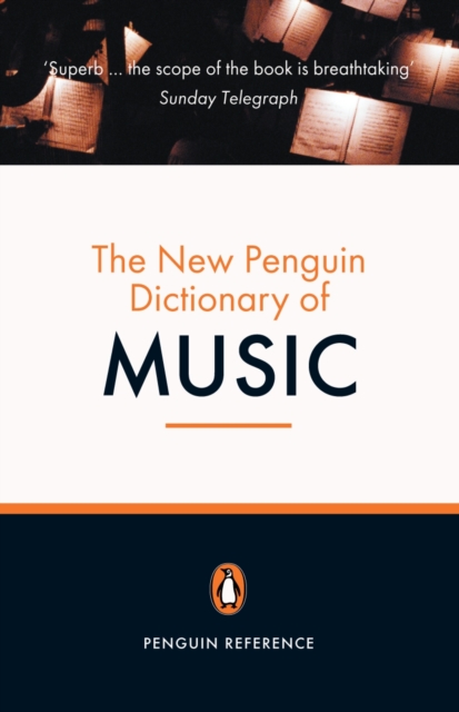 The New Penguin Dictionary of Music, Paperback / softback Book