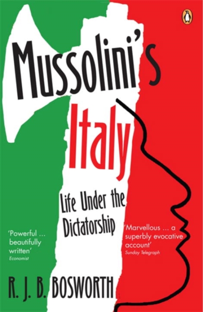 Mussolini's Italy : Life Under the Dictatorship, 1915-1945, Paperback / softback Book