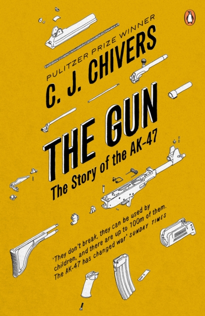 The Gun : The Story of the AK-47, Paperback / softback Book