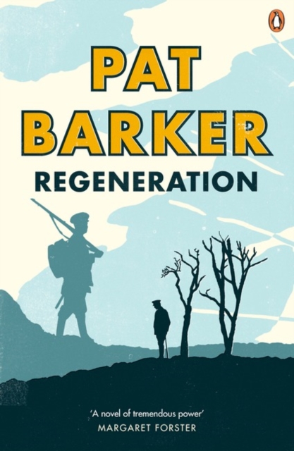 Regeneration : The first novel in Pat Barker's Booker Prize-winning Regeneration trilogy, Paperback / softback Book