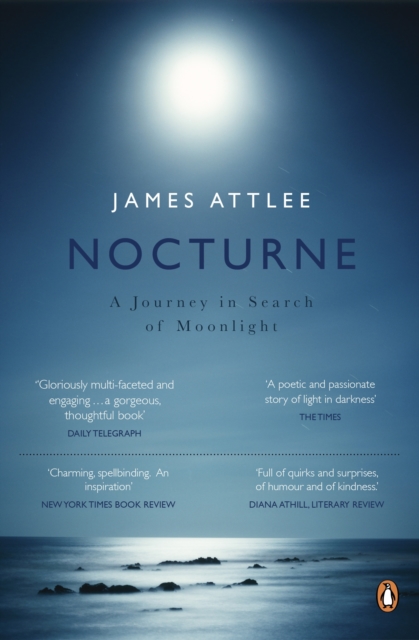 Nocturne : A Journey in Search of Moonlight, Paperback / softback Book