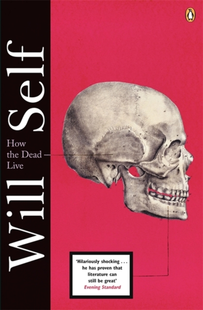 How the Dead Live, Paperback / softback Book