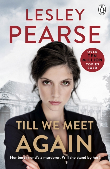Till We Meet Again : The unputdownable novel from the Sunday Times bestselling author of Liar, Paperback / softback Book