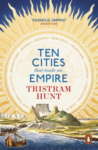 Ten Cities that Made an Empire, Paperback / softback Book