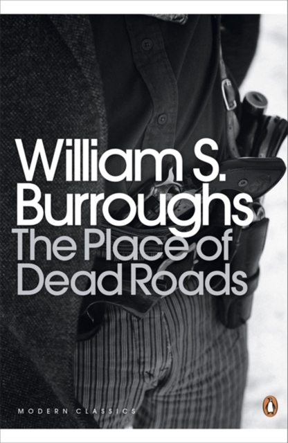 The Place of Dead Roads, Paperback / softback Book