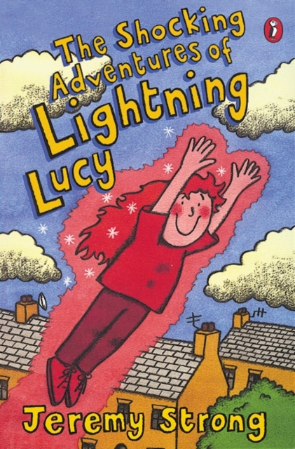 The Shocking Adventures of Lightning Lucy, Paperback / softback Book