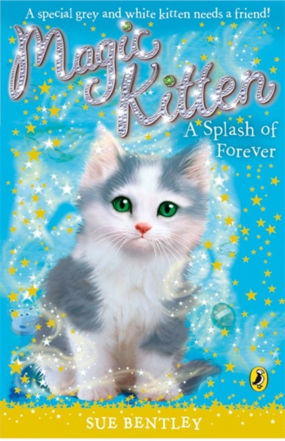 Magic Kitten: A Splash of Forever, Paperback / softback Book