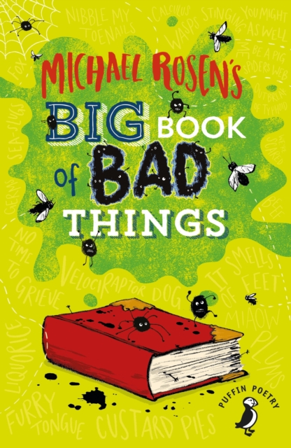 Michael Rosen's Big Book of Bad Things, Paperback / softback Book