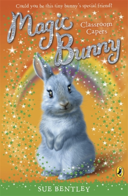 Magic Bunny: Classroom Capers, Paperback / softback Book