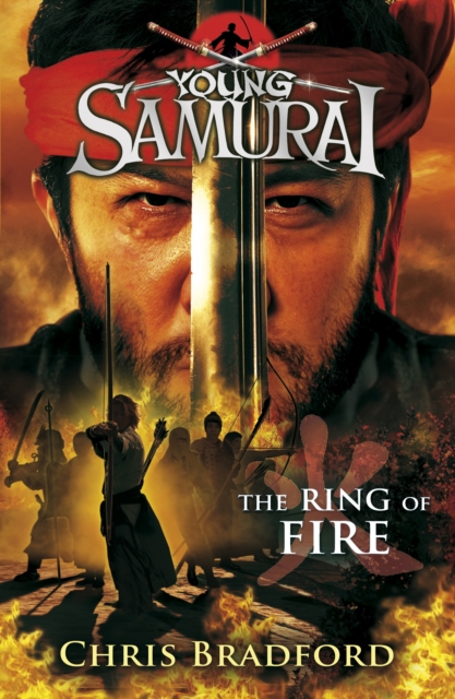 The Ring of Fire (Young Samurai, Book 6), Paperback / softback Book