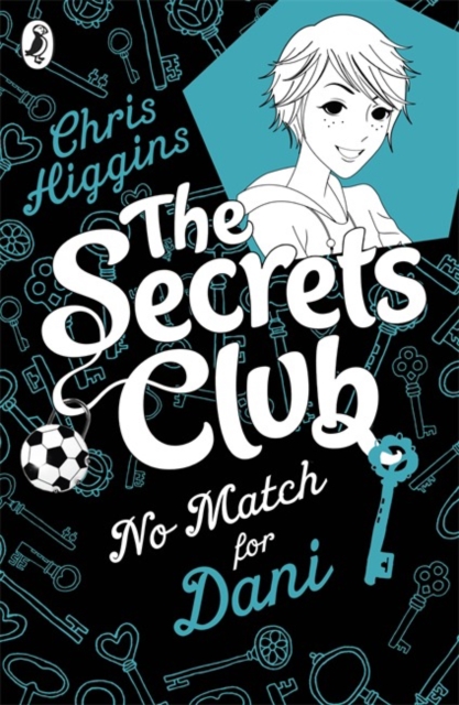 The Secrets Club: No Match for Dani, Paperback / softback Book