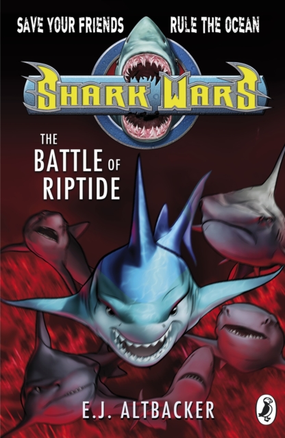Shark Wars: The Battle of Riptide, EPUB eBook