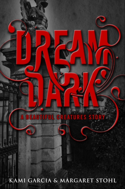 Beautiful Creatures: Dream Dark, EPUB eBook