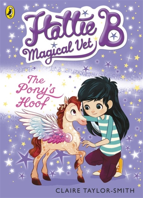 Hattie B, Magical Vet: The Pony's Hoof (Book 5), Paperback / softback Book