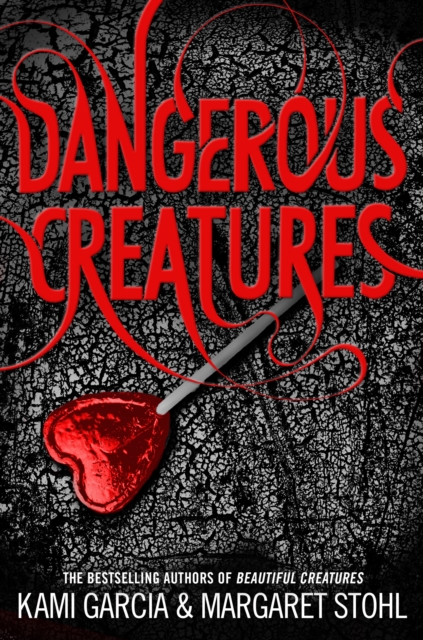Dangerous Creatures : (Dangerous Creatures Book 1), Paperback / softback Book