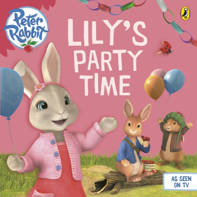 Peter Rabbit Animation: Lily's Party Time, EPUB eBook
