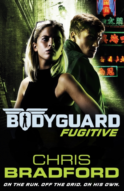 Bodyguard: Fugitive (Book 6), Paperback / softback Book