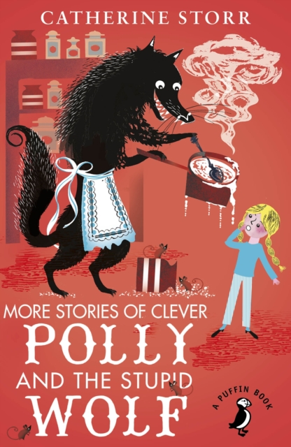 More Stories of Clever Polly and the Stupid Wolf, Paperback / softback Book