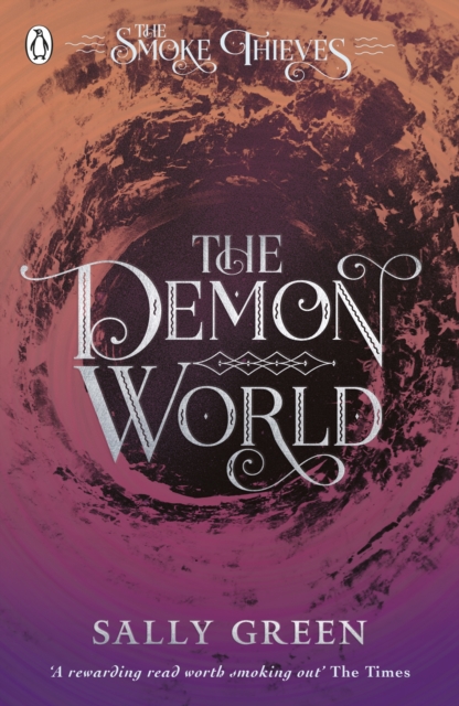 The Demon World (The Smoke Thieves Book 2), Paperback / softback Book