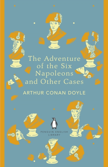 The Adventure of the Six Napoleons and Other Cases, EPUB eBook