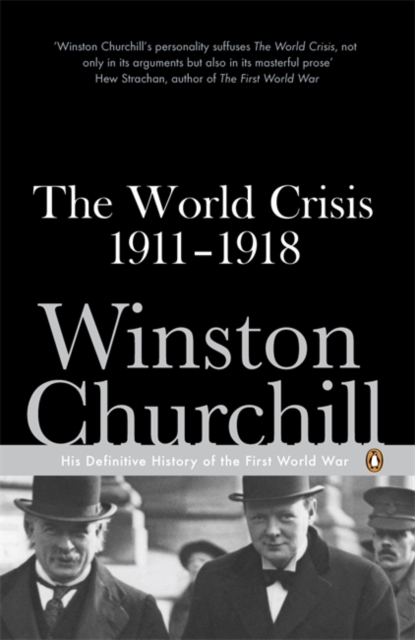 The World Crisis 1911-1918, Paperback / softback Book