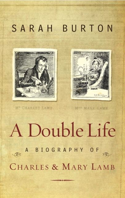 A Double Life : A Biography of Charles and Mary Lamb, EPUB eBook