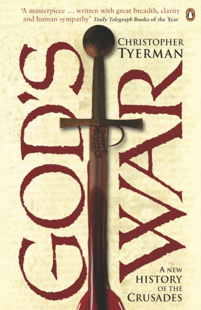 God's War : A New History of the Crusades, EPUB eBook