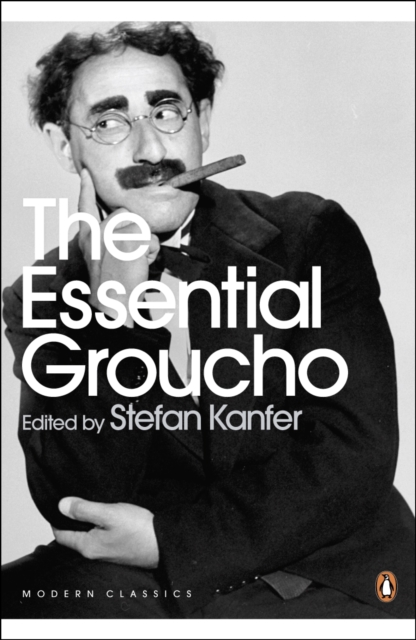The Essential Groucho : Writings by, for and about Groucho Marx, EPUB eBook
