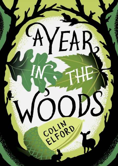 A Year in the Woods : The Diary of a Forest Ranger, EPUB eBook