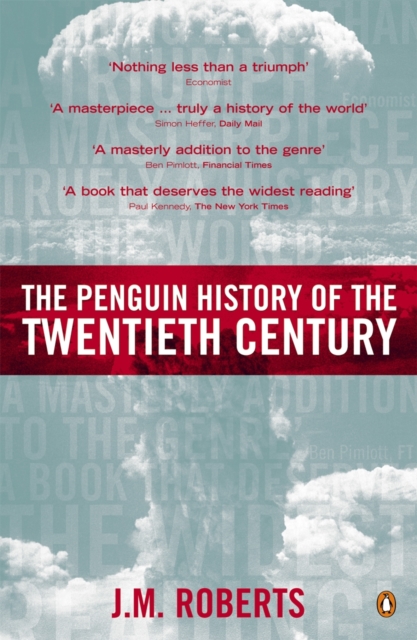The Penguin History of the Twentieth Century : The History of the World, 1901 to the Present, EPUB eBook