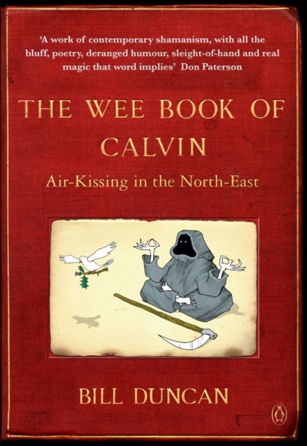 The Wee Book of Calvin : Air-Kissing in the North-East, EPUB eBook