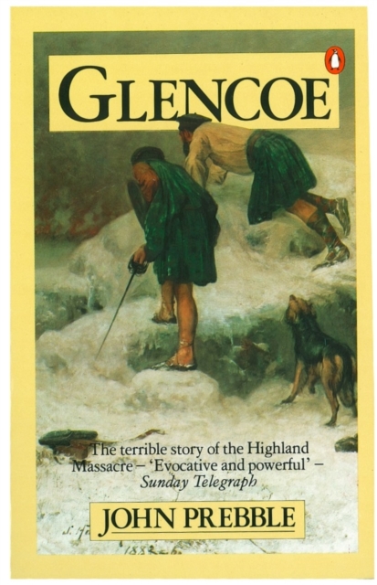 Glencoe : The Story of the Massacre, EPUB eBook