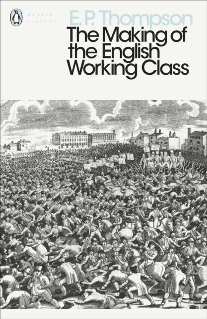 The Making of the English Working Class, EPUB eBook