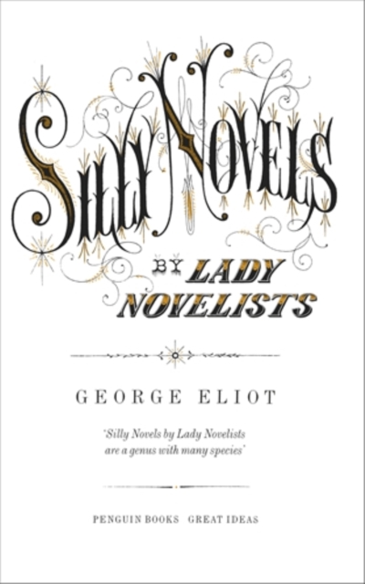 Silly Novels by Lady Novelists, EPUB eBook
