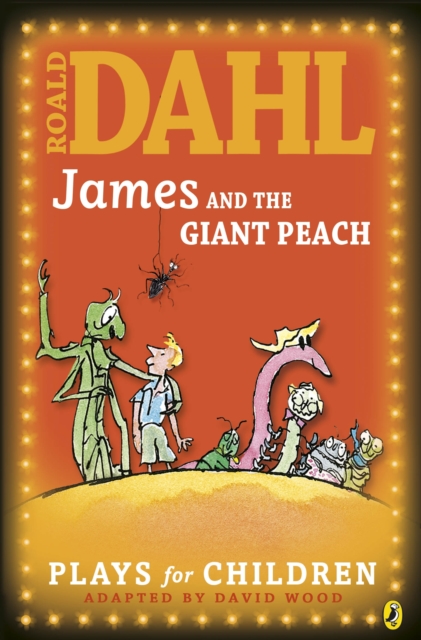 James and the Giant Peach : Plays for Children, EPUB eBook
