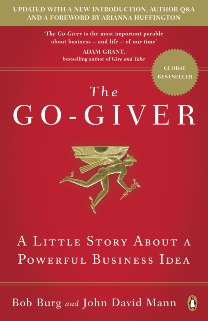 The Go-Giver : A Little Story About a Powerful Business Idea, EPUB eBook