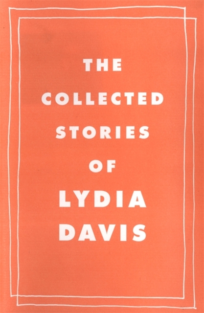 The Collected Stories of Lydia Davis, EPUB eBook