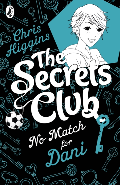 The Secrets Club: No Match for Dani, EPUB eBook