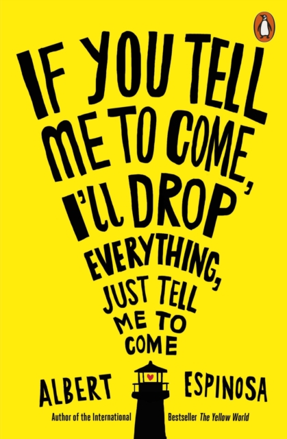 If You Tell Me to Come, I'll Drop Everything, Just Tell Me to Come, EPUB eBook