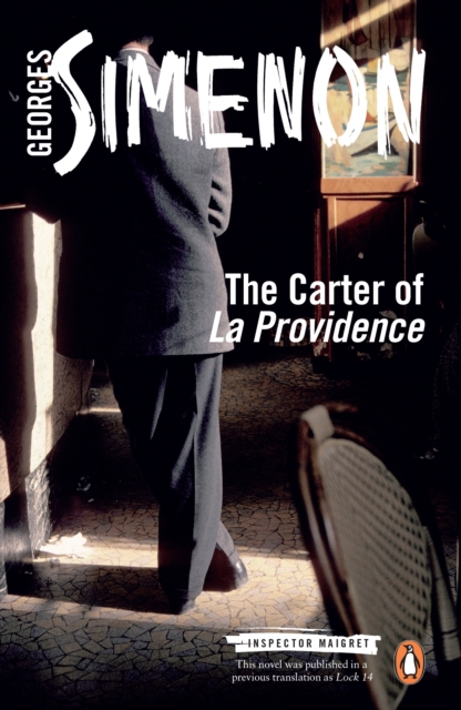 The Carter of 'La Providence' : Inspector Maigret #4, EPUB eBook