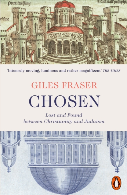 Chosen : Lost and Found between Christianity and Judaism, EPUB eBook