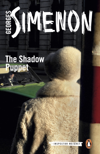 The Shadow Puppet : Inspector Maigret #12, EPUB eBook