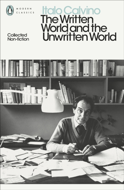 The Written World and the Unwritten World : Collected Non-Fiction, EPUB eBook