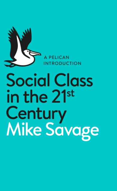 Social Class in the 21st Century, EPUB eBook